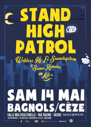 Affiche Stand High Patrol (Dj Set) + Welders Hi Fi Soundsystem ft. Sama Renuka & Art-x