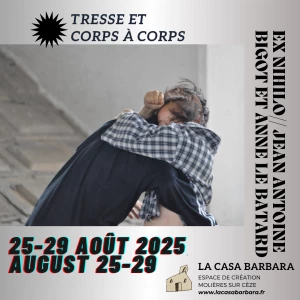 Affiche Stage danse / tresse et corps à corps avec Jean Antoine Bigot et Anne Le Batard (Cie EX-NIHILO)