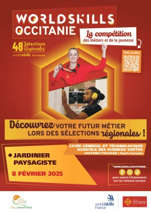 Affiche Les Worldskills Occitanie, découvrez le métier « JARDINIER-PAYSAGISTE » en action !