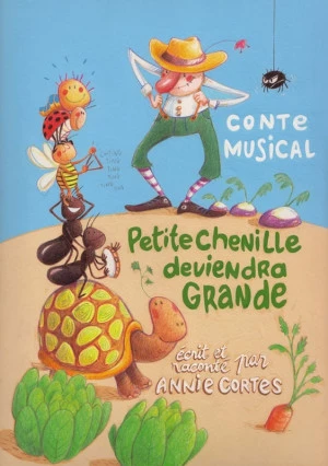 Affiche « Petite chenille deviendra grande » Annie Cortes