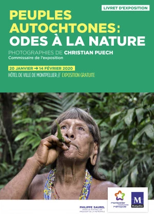 Affiche Exposition photographique, "Peuples autochtones : odes à la nature", par Christian Puech, photographe-explorateur