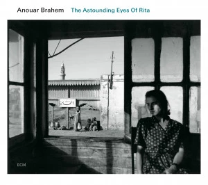 Affiche Anouar Brahem Quartet - The Astounding Eyes Of Rita