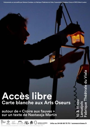 Affiche Accès libre - Carte blanche aux Arts Oseurs