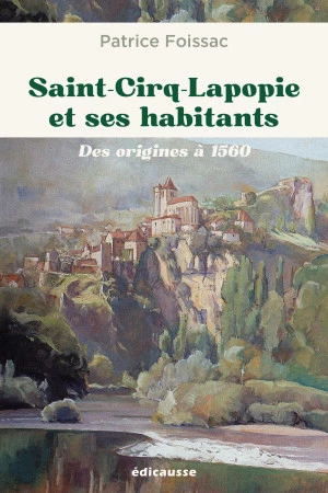 Affiche CONFERENCE DU PATRIMOINE : Saint-Cirq-Lapopie et ses habitants, un castrum quercynois aux XVe et XVIe siècles