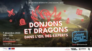 Affiche Soirée Cult' : Donjons et Dragons dans l'œil des experts (Nîmes)