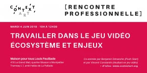 Affiche RENCONTRE PRO // Travailler dans le jeu vidéo, écosystème et enjeux.