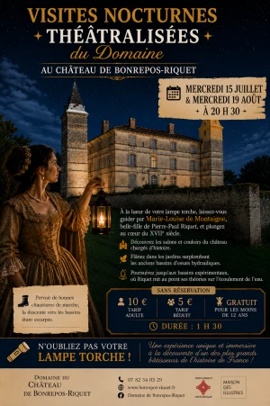 Affiche VISITE NOCTURNE THEATRALISEE DU DOMAINE DE BONREPOS RIQUET