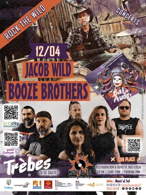 Affiche JACOB WILD + BOOZE BROTHERS - Concerts Rock the Wild 
