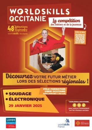 Affiche Les Worldskills Occitanie, découvrez le métier « SOUDAGE » en action !