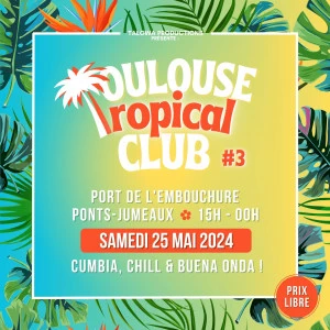 Affiche Toulouse Tropical Club #3