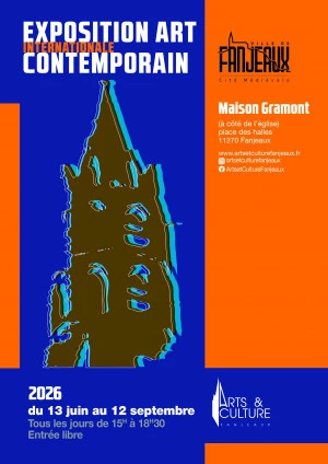 Affiche Exposition internationale d'art contemporain à la Maison Gramont (Fanjeaux)