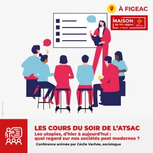 Affiche LES COURS DU SOIR DE L'ATSAC : "Les utopies, d'hier à aujourd"hui"