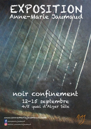 Affiche Noir confinement - Exposition Anne-Marie jaumaud