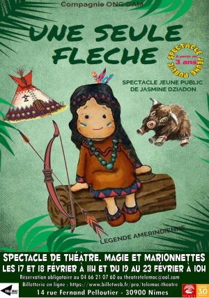 Affiche UNE SEULE FLÈCHE - Théâtre, magie & marionnettes pour les 3-6 ans