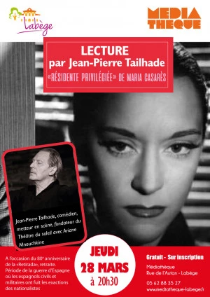 Affiche Lecture par Jean-Pierre Tailhade : "Résidente privilégiée" de Maria Casarès
