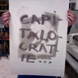 Capitalocratie. 2011 - Monotype, 60x80cm - W.X.Y 