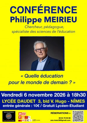 Affiche CONFÉRENCE PHILIPPE MEIRIEU : "Quelle éducation pour le monde de demain ?"
