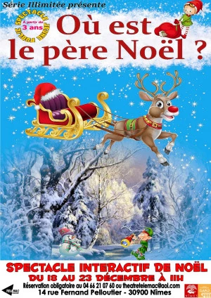 Affiche Où est le Père-Noël ? Spectacle de Noël pour les 3-8 ans