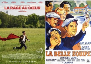 Affiche La Rage au coeur / La Belle équipe