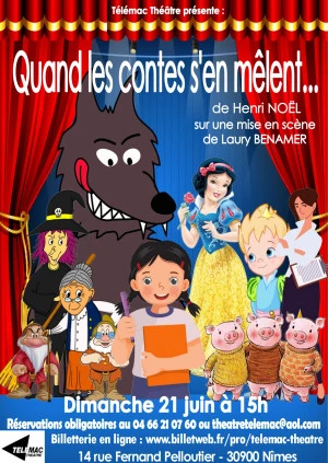Affiche QUAND LES CONTES S'EN MÊLENT… de Henri NOËL