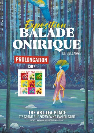 Affiche Balade Onirique de Bellange (Prolongation)