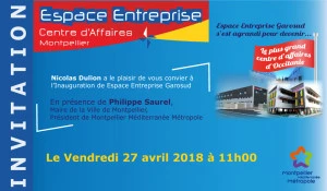 Affiche Invitation à l'inauguration du plus grand centre d'affaire d'Occitanie à Montpellier 