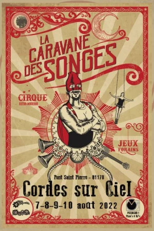 Affiche Les 800 ans de Cordes-sur-Ciel avec La Caravane des Songes 