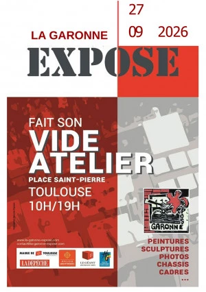 Affiche La Garonne Expose fait son vide atelier 2026 place Saint-Pierre