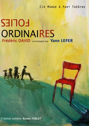 Affiche Folies Ordinaires