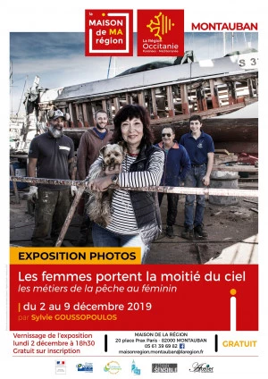 Affiche Exposition photos : les femmes portent la moitié du ciel, les métiers de la pêche au féminin à la Maison de la Région à Montauban