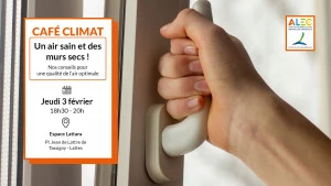 Affiche CAFÉ CLIMAT : un air sain et des murs secs ! Nos conseils pour une qualité de l'air optimale