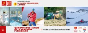 Affiche Quinzaine des Métiers de la Montagne Pyrénéenne à Tarbes : découvrez la pluri-activité des métiers et leurs formations