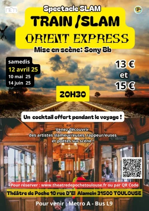Affiche Train / Slam Orient Express revient ! 