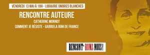 Affiche Rencontre auteure : Catherine Monnot à la librairie Ombres Blanches à Toulouse