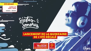 Affiche Lancement de la quinzaine estivale décalée à la Maison de l'Orientation Montpellier