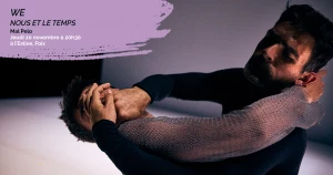 Affiche Danse "We, nous et le temps" - Mal Pelo