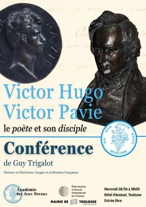 Affiche Victor Hugo, Victor Pavie : le poète et son disciple