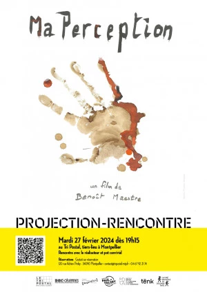 Affiche Projection-rencontre • "Ma Perception" de Benoît Maestre, en sa présence