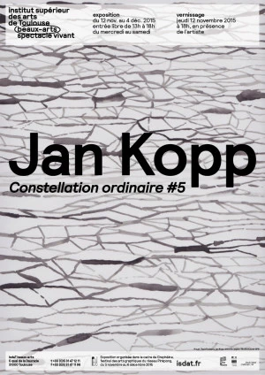 Affiche Exposition Constellation ordinaire #5, Jan Kopp