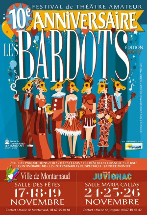 Affiche 10e Festival de Théâtre Amateurs "Les Bardots" à Montarnaud et Juvignac