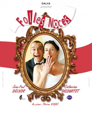 Affiche Folles Noces