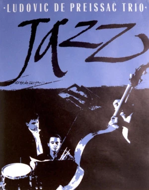 Affiche Ludovic de Preissac Jazz Trio