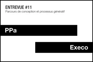 Affiche Entrevue #10 PPA / EXECO