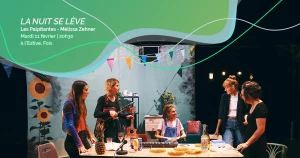 Affiche Théâtre "La nuit se lève" - Les Palpitantes - Mélissa Zehner