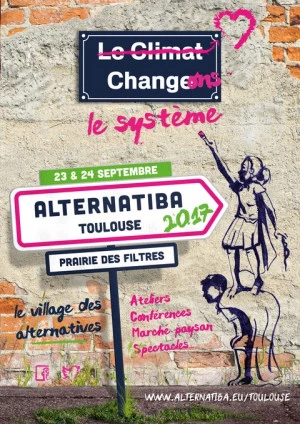 Affiche Alternatiba Toulouse - Le Village des Alternatives à la crise économique, sociale et écologique