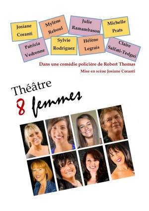 Affiche « Huit Femmes » Les Chipotères 