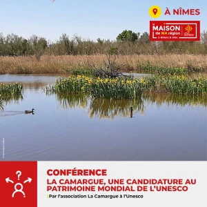 Affiche Conférence "LA CAMARGUE, UNE CANDIDATURE AU PATRIMOINE MONDIAL DE L'UNESCO"