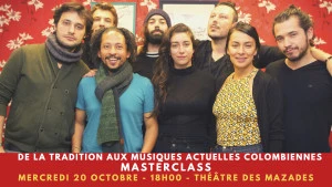 Affiche De la tradition aux musiques actuelles colombiennes : Masterclass