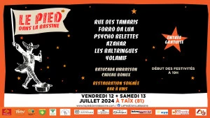 Affiche 15ème édition du Pied dans la Bassine - vendredi 12 et samedi 13 juillet 2024 à Taïx (81) 