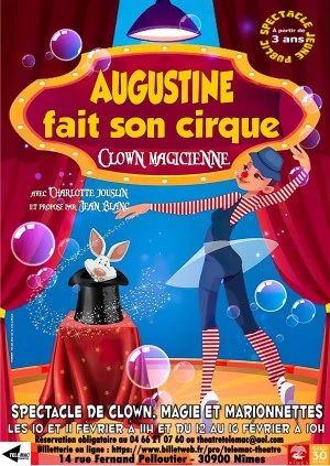 Affiche AUGUSTINE FAIT SON CIRQUE - Clown & magie pour les 3-6 ans